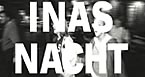 Inas Nacht